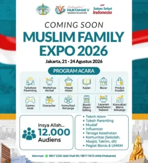 Muslim Family Expo 2026: Ajang Silaturahmi dan Kebangkitan Ekonomi Keluarga Muslim di Jakarta